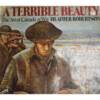 USED A TERRIBLE BEAUTY: THE ART OF CANADA AT WAR