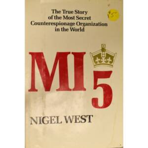 USED MI5 - THE TRUE STORY OF THE MOST SECRET COUNT
