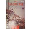 USED THE PACIFIC WAR - THE STORY OF THE BITTER STR