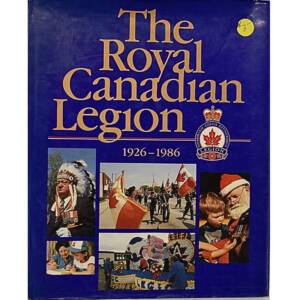 USED THE ROYAL CANADIAN LEGION 1926-1986