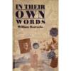 USED IN THEIR OWN WORDS
