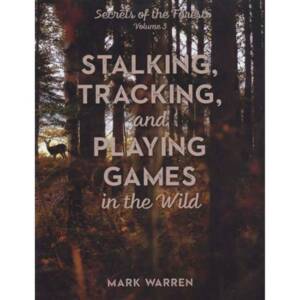 STALKING TRACKING AND PLAYING GAMES