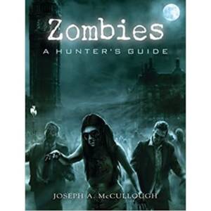 ZOMBIES: A HUNTER'S GUIDE