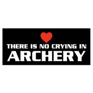 ONE STRINGER DECAL NO CRYING IN ARCHERY